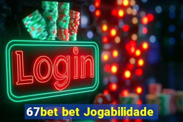 67bet bet Jogabilidade